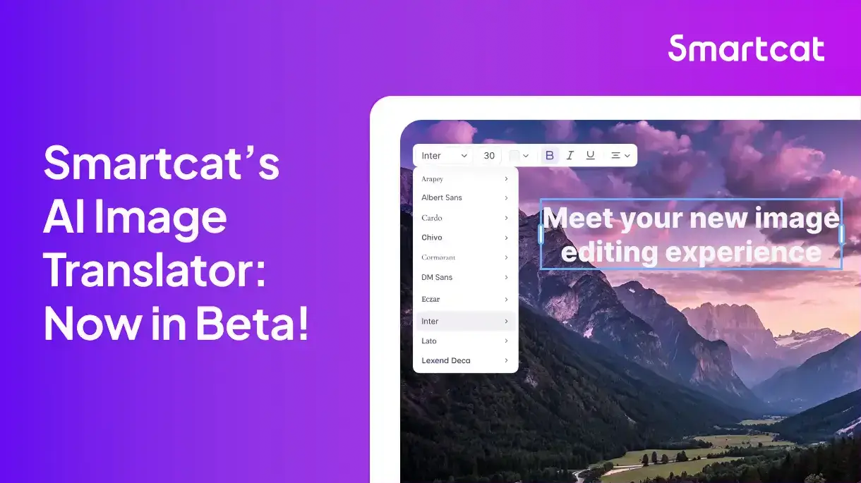 Translate any Image in Seconds: Smartcat Announces Beta Launch of AI-Powered Image Translator
